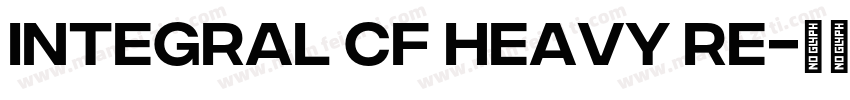 Integral CF Heavy Re字体转换
